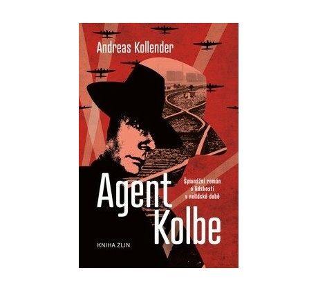 Agent Kolbe - Andreas Kollender