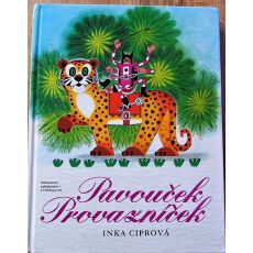 Pavouček Provazníček - Inka Ciprová