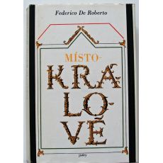 Místokrálové - Federico De Roberto