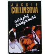 Svět je plný ženatých mužů - Jackie Collins