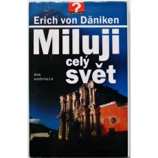 Miluji celý svět - Erich von Däniken