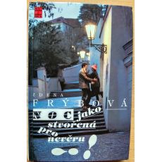 Noc jako stvořená pro nevěru - Zdena Frýbová - 1997