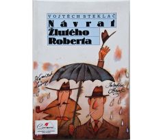 Návrat Žlutého Roberta - Vojtěch Steklač