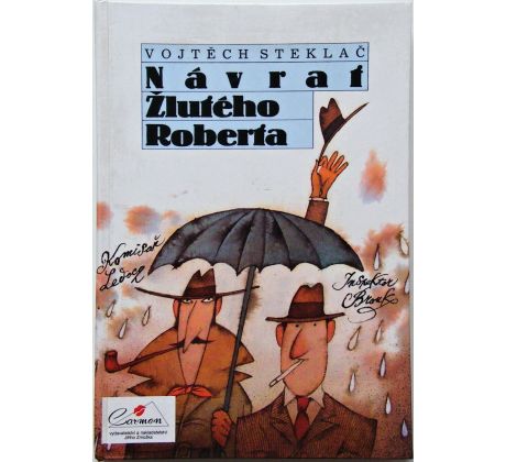 Návrat Žlutého Roberta - Vojtěch Steklač
