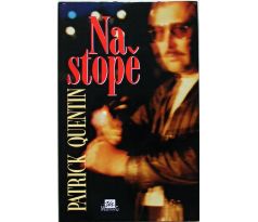 Na stopě - Hugh Wheeler & Patrick Quentin (p)