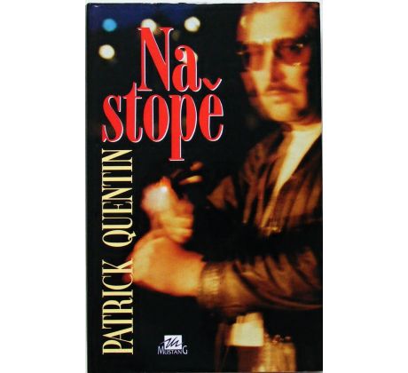Na stopě - Hugh Wheeler & Patrick Quentin (p)