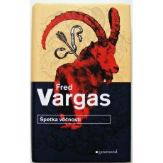 Špetka věčnosti - Fred Vargas (p)