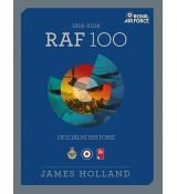 RAF 100 - James Holland