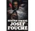Joseph Fouché - Stefan Zweig
