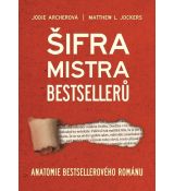 Šifra mistra bestselleru - Jodie Archer, Matthew L. Jockers