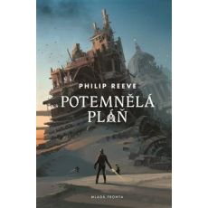 Potemnělá pláň - Philip Reeve