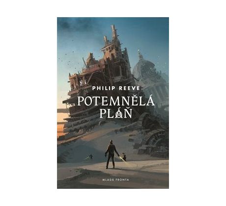 Potemnělá pláň - Philip Reeve