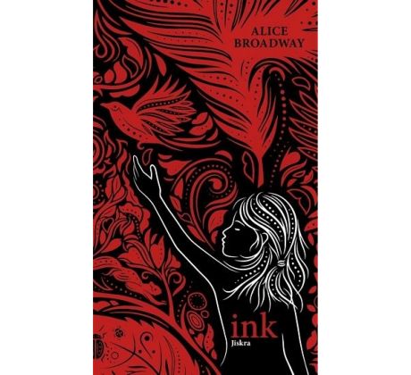 INK - Jiskra - Alice Broadway