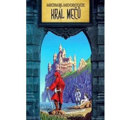 Král mečů - Michael Moorcock