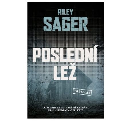 Poslední lež - Riley Sager