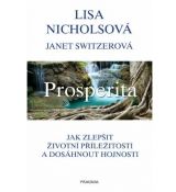 Prosperita - Janet Switzerová, Lisa Nicholsová