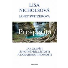 Prosperita - Janet Switzerová, Lisa Nicholsová