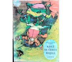 Když se čerti rojili - Josef Štefan Kubín