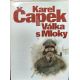 Válka s Mloky - Karel Čapek