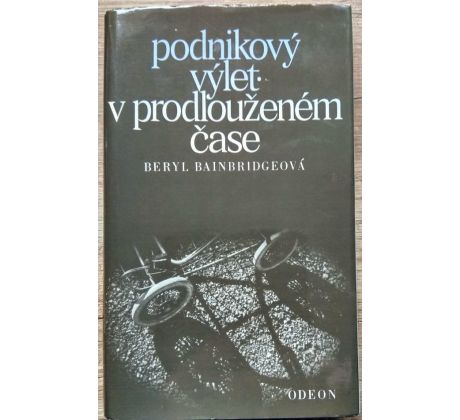Podnikový výlet v prodlouženém čase - Beryl Bainbridgeová