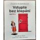 Vstupte bez klepání - Zuzana Hubeňáková