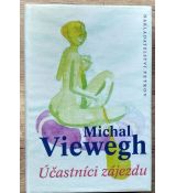 Účastníci zájezdu - Michal Viewegh