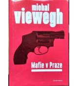 Mafie v Praze - Michal Viewegh
