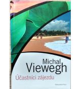 Účastníci zájezdu - Michal Viewegh - 2002