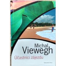 Účastníci zájezdu - Michal Viewegh - 2002