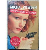 Výchova dívek v Čechách - Michal Viewegh 2008