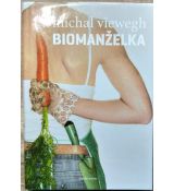 Biomanželka - Michal Viewegh