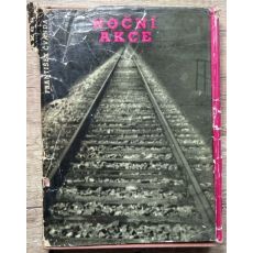 Noční akce - František Čvanda