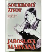 Soukromý život Jaroslava Marvana - Jarmila Nová & Petr Nový