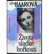 Života sladké hořkosti - Lída Baarová (p) #1