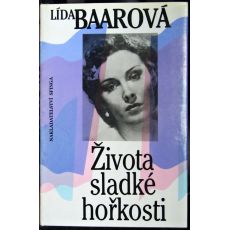 Života sladké hořkosti - Lída Baarová (p) #1