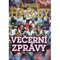 Večerní zprávy - Arthur Hailey