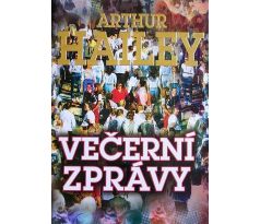 Večerní zprávy - Arthur Hailey
