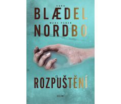 Rozpuštění - Sara Blædel & Mads Peder Nordbo