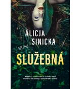 Služebná - Alicja Sinicka