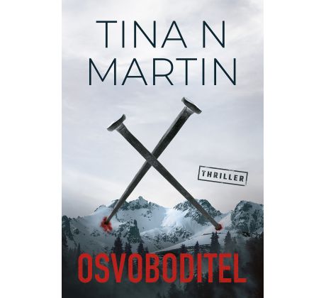 Osvoboditel - Tina N. Martin