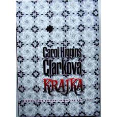 Krajka - Carol Higgins Clark