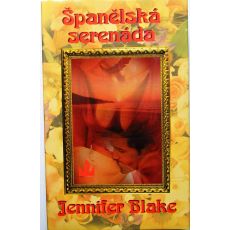 Španělská serenáda - Jennifer Blake (p)