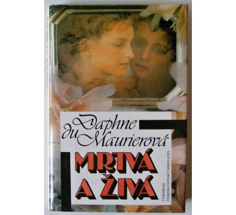 Mrtvá a živá - Daphne du Maurier - #1