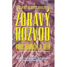 Zdravý rozvod pro rodiče a děti - Craig Everett & Sandra Volgy Everett - #2