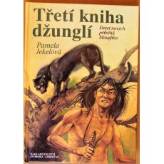 Třetí kniha džunglí - Pamela Jekel