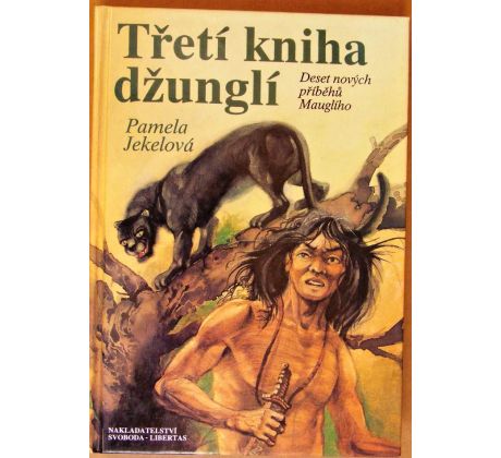 Třetí kniha džunglí - Pamela Jekel