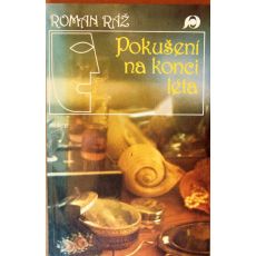 Pokušení na konci léta - Roman Ráž
