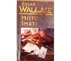 Místo smrti - Edgar Wallace