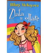 Zlata u oltáře - Hilary McKay