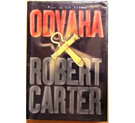 Odvaha - Robert Carter